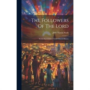 The Followers Of The Lord