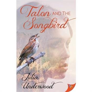 Talon and the Songbird