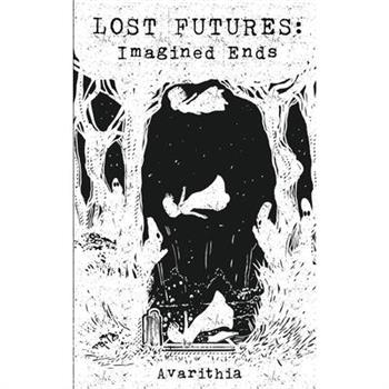 Lost Futures