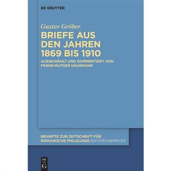 Briefe Aus Den Jahren 1869 Bis 1910