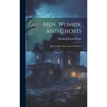 Men, Women, and Ghosts
