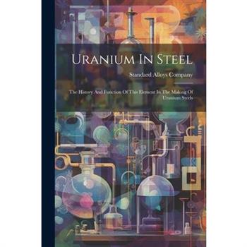 Uranium In Steel