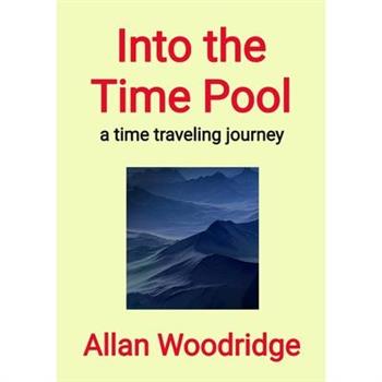 Into the Time Pool
