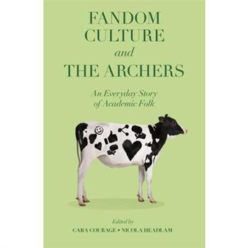 Fandom Culture and the Archers