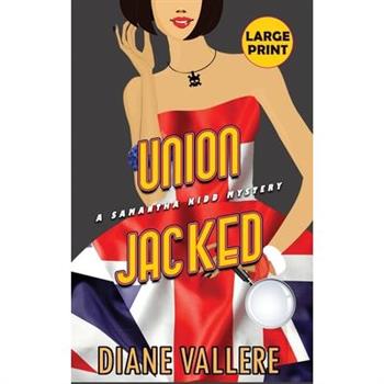 Union Jacked (Large Print Edition)