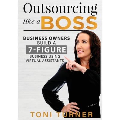Outsourcing Like a Boss