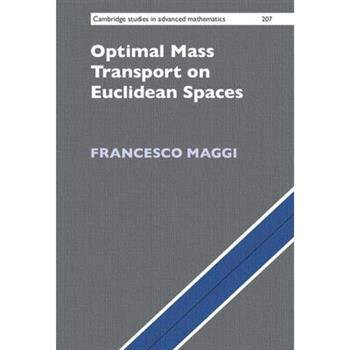 Optimal Mass Transport on Euclidean Spaces
