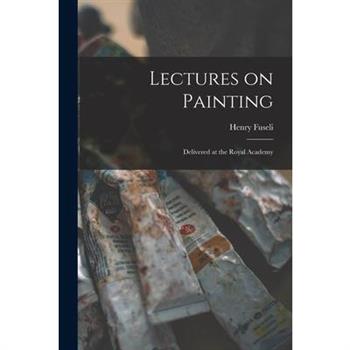 Lectures on Painting