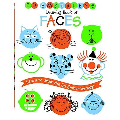 Ed Emberley's Drawing Book of Faces