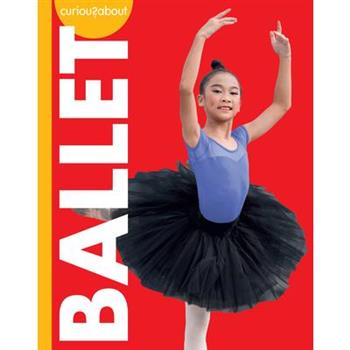 Curious about Ballet