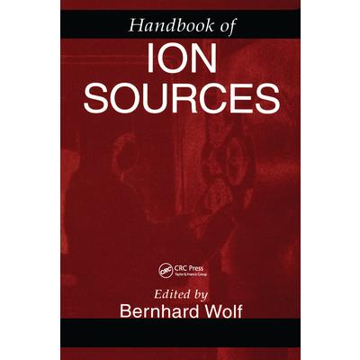 Handbook of Ion Sources