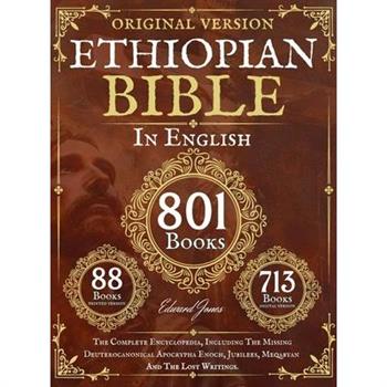 Complete Ethiopian Bible in English - Original Version - 88 Books