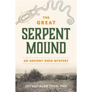 The Great Serpent Mound