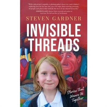 Invisible Threads