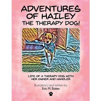 Adventures of Hailey The Therapy Dog!