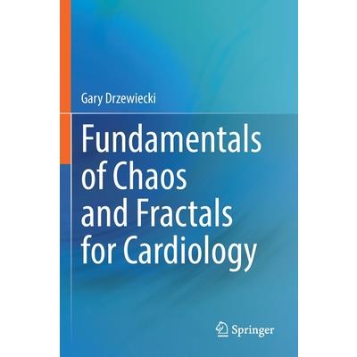 Fundamentals of Chaos and Fractals for Cardiology