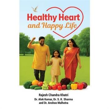 Healthy Heart and Happy Life