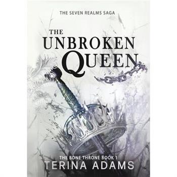 The Unbroken Queen