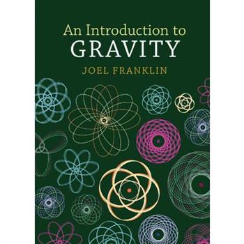 An Introduction to Gravity