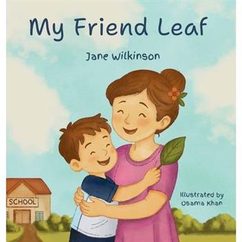 My Friend Leaf