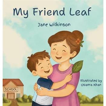 My Friend Leaf
