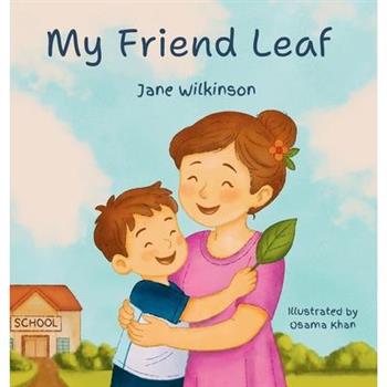 My Friend Leaf