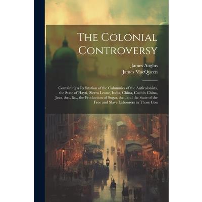 The Colonial Controversy