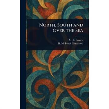 North, South and Over the Sea