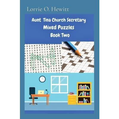 Aunt Tina Church Secretary Mixed Puzzles Book Two