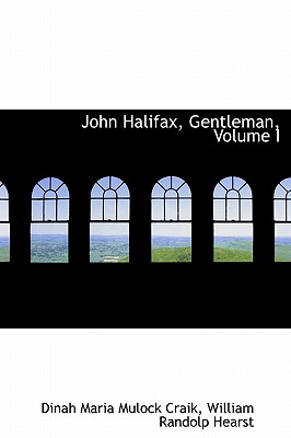John Halifax, Gentleman, Volume I