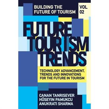 Future Tourism Trends Volume 2
