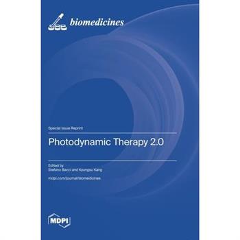 Photodynamic Therapy 2.0