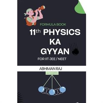 11th Physics ka Gyaan Formula Book