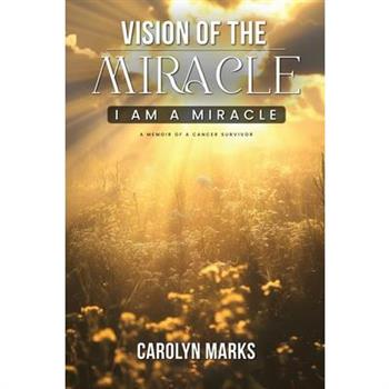 Vision of the Miracle