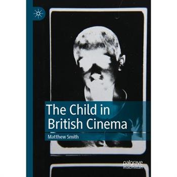 The Child in British Cinema