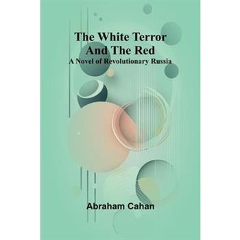 The White Terror and The Red