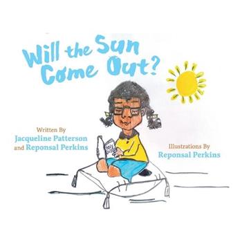 Will the Sun Come Out