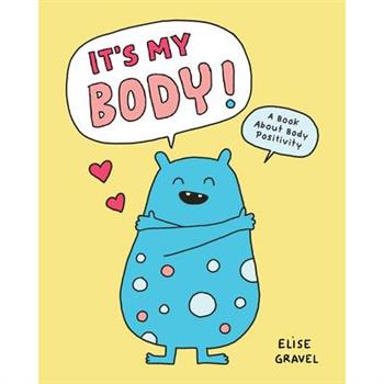 It's My Body!