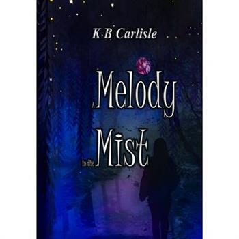 A Melody in the Mist