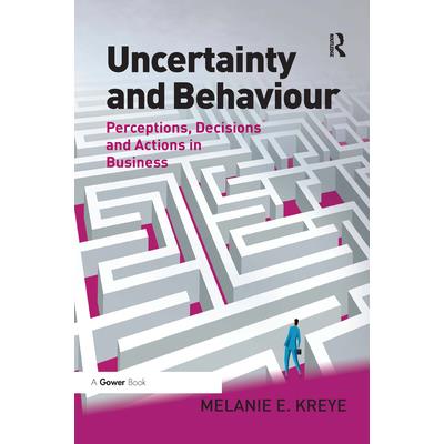 Uncertainty and Behaviour