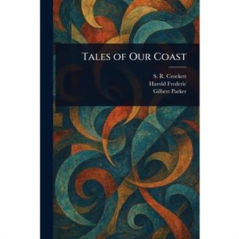 Tales of Our Coast