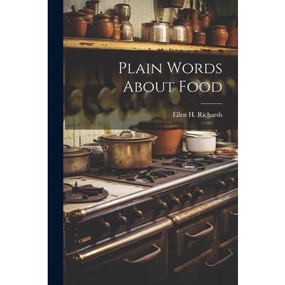 Plain Words About Food