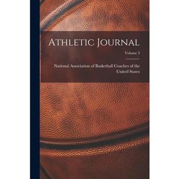 Athletic Journal; Volume 3