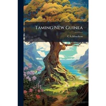 Taming New Guinea