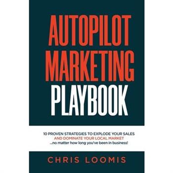 Autopilot Marketing Playbook