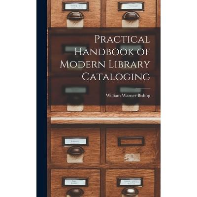 Practical Handbook of Modern Library Cataloging