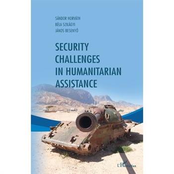 Security challenges in humanitarian assistance