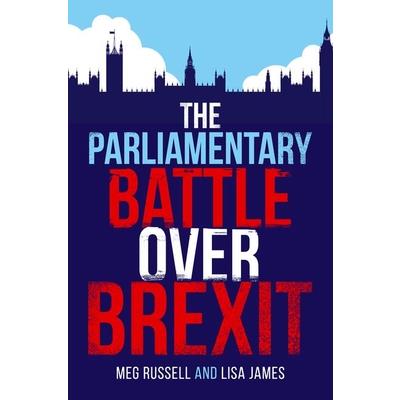 The Parliamentary Battle Over Brexit