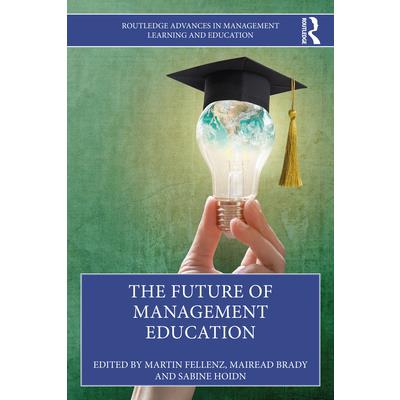 The Future of Management Education
