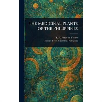 The Medicinal Plants of the Philippines